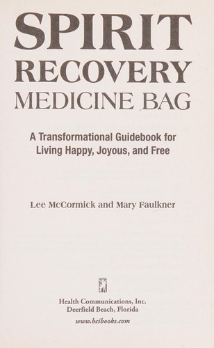 Cover of Spirit Recovery Medicine Bag
