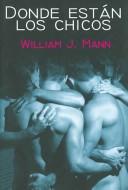 Cover of Donde estan los chicos/ Where The Boys Are (Salir Del Armario/ to Come Out of the Closet)