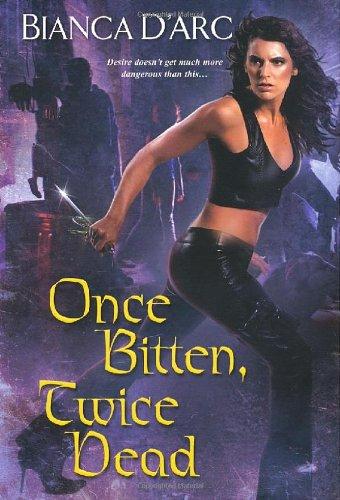 Cover of Once Bitten, Twice Dead