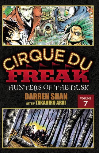 Cover of Cirque Du Freak: Hunters of the Dusk, Vol. 7