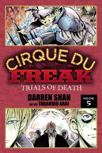 Cover of Cirque Du Freak: The Manga, Vol. 5: Trials of Death
