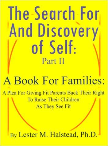 Cover of The Search for and Discovery of Self Part II: A Book for Families
