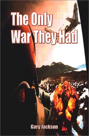 Cover of The Only War They Had