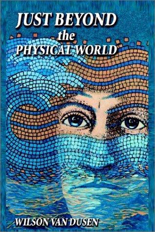 Cover of Just Beyond the Physical World