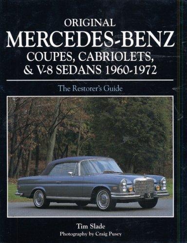 Cover of Original Mercedes coupes, cabriolets and V8 sedans, 1960-1972