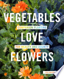 Cover of Vegetables love flowers