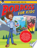 Cover of Painting with Bob Ross for Kids