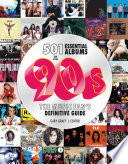 Cover of 501 Essential Albums of the 90s: The Music Fan's Definitive Guide