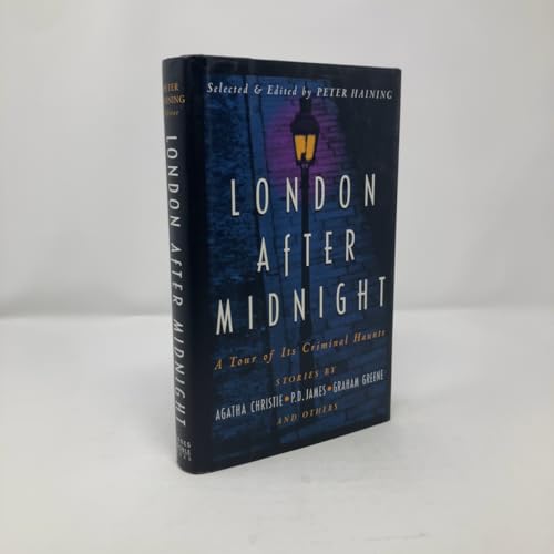 Cover of London After Midnight : A Tour of its Criminal Haunts