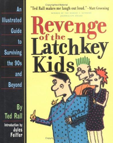 Cover of Revenge of the latchkey kids