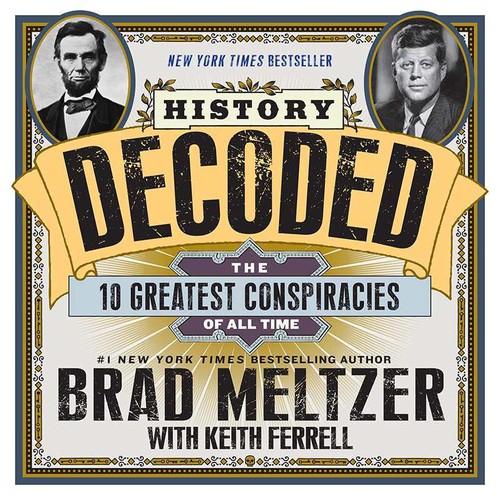 Cover of History Decoded: The Ten Greatest Conspiracies of All Time