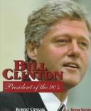 Cover of Bill Clinton: President of the 90s