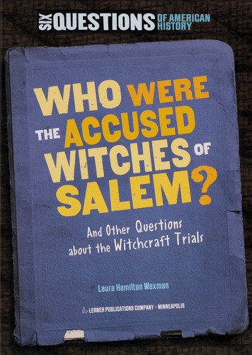 Cover of Who were the accused witches of Salem?