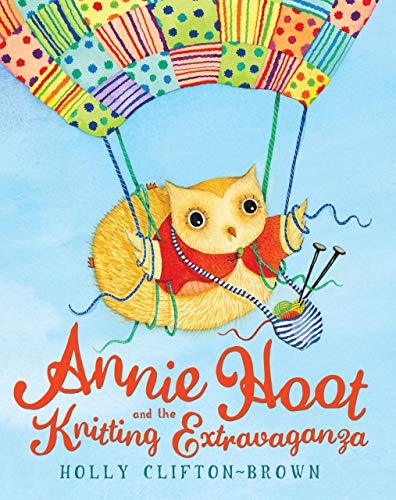 Cover of Annie Hoot and the Knitting Extravaganza