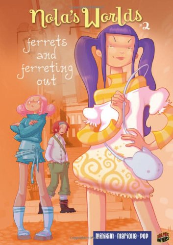 Cover of Nola's Worlds 2: Ferrets and Ferreting Out