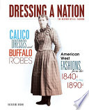 Cover of Calico Dresses and Buffalo Robes
