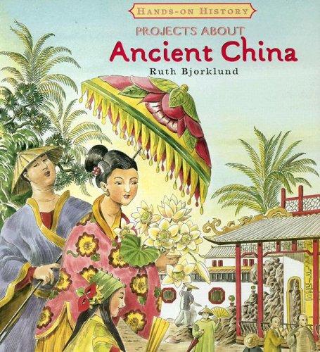 Cover of Projects About Ancient China (Hands-on History)