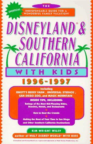 Cover of Disneyland & Southern California with Kids, 1996-1997 (Travel with Kids)