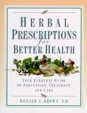 Cover of Herbal prescriptions for better health