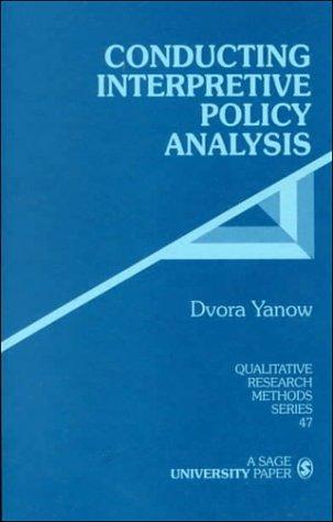 Cover of Conducting Interpretive Policy Analysis (Qualitative Research Methods)