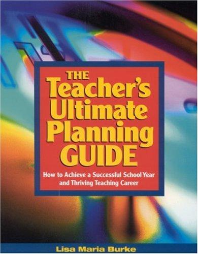 Cover of The teacher's ultimate planning guide