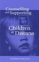 Cover of Counselling and supporting children in distress