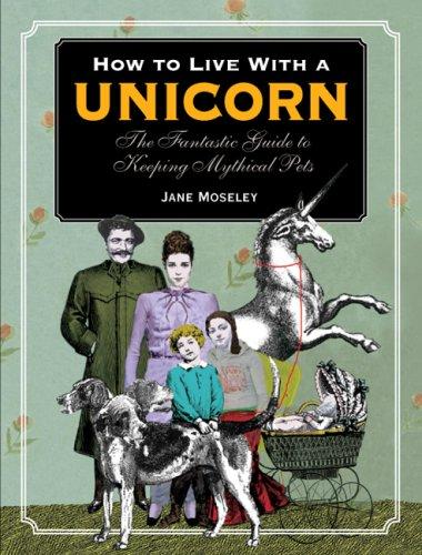 Cover of How to Live With a Unicorn