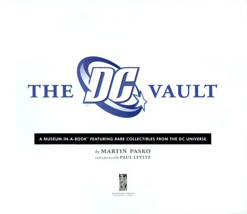 Cover of The DC Vault: A Museum-in-a-Book with Rare Collectibles from the DC Universe
