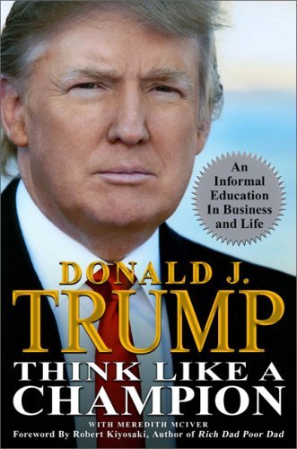 Cover of Think Like a Champion: An Informal Education in Business and Life