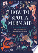 Cover of How to Spot a Mermaid