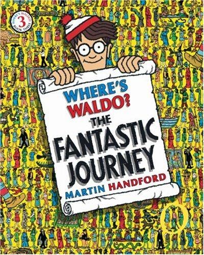 Cover of Where's Waldo? The Fantastic Journey (Waldo)
