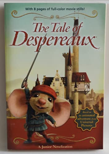 Cover of The Tale of Despereaux: A Junior Novelization