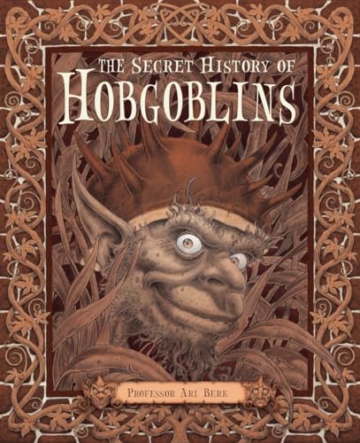 Cover of The Secret History of Hobgoblins