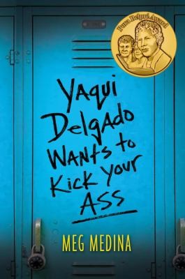 Cover of Yaqui Delgado Wants To Kick Your Ass