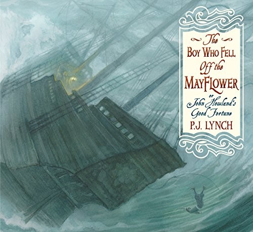 Cover of The Boy Who Fell Off the Mayflower, or John Howland's Good Fortune