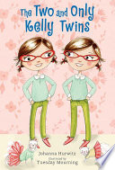 Cover of The Two and Only Kelly Twins
