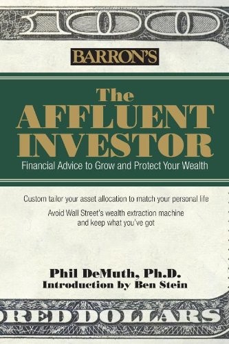Cover of The Affluent Investor: Financial Advice to Grow and Protect Your Wealth