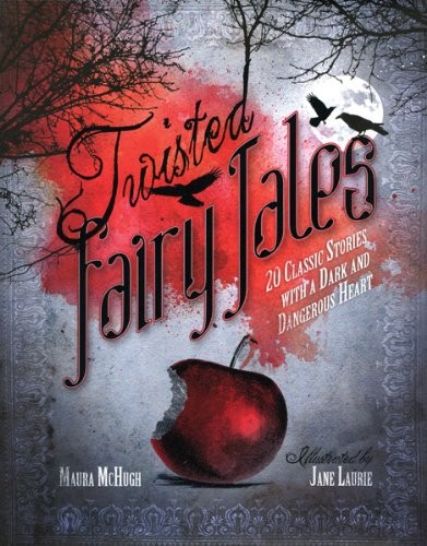 Cover of Twisted Fairy Tales