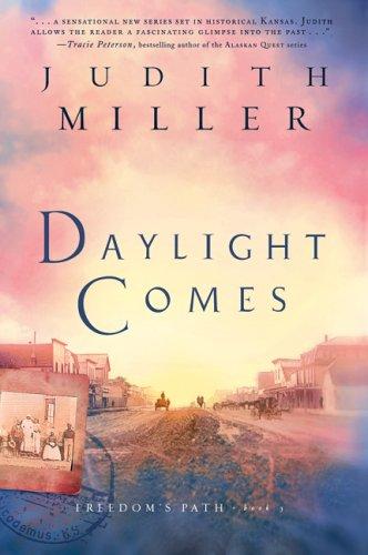 Cover of Daylight Comes (Freedom's Path, Book 3)