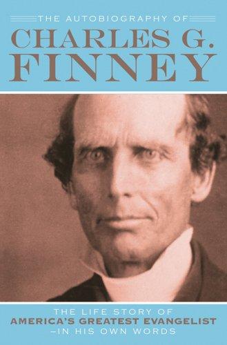 Cover of Autobiography of Charles G. Finney, The
