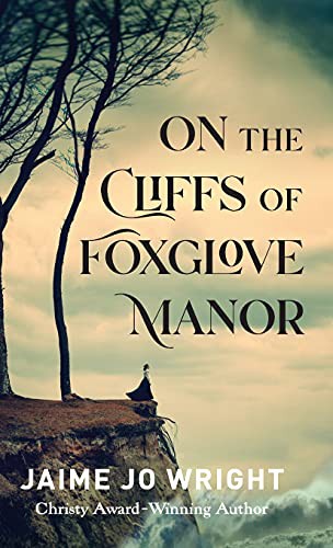 Cover of On the Cliffs of Foxglove Manor