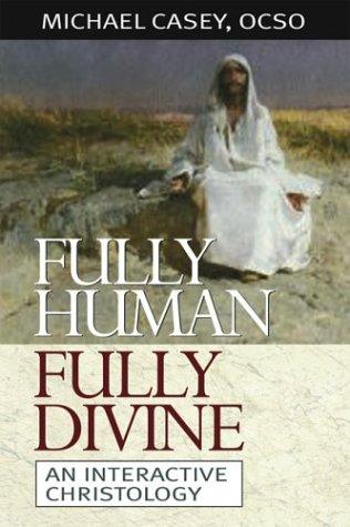 Cover of Fully Human, Fully Divine