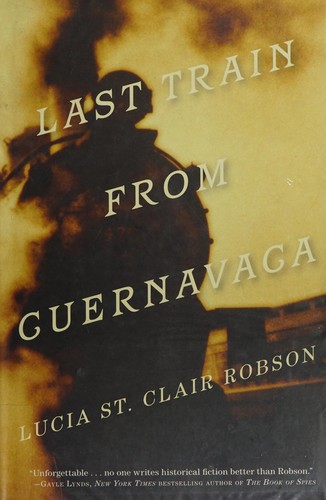 Cover of Last train from Cuernavaca