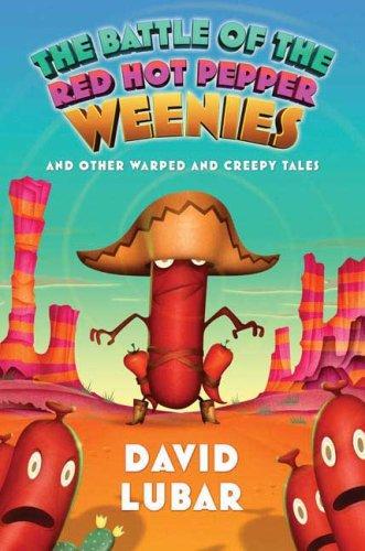 Cover of The Battle of the Red Hot Pepper Weenies