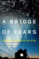 Cover of A bridge of years