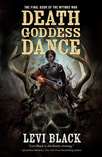 Cover of Death Goddess Dance: The Mythos War, Book 3