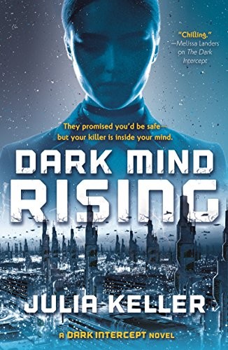 Cover of Dark Mind Rising: A Dark Intercept Novel (The Dark Intercept Book 2)