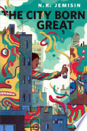 Cover of The City Born Great