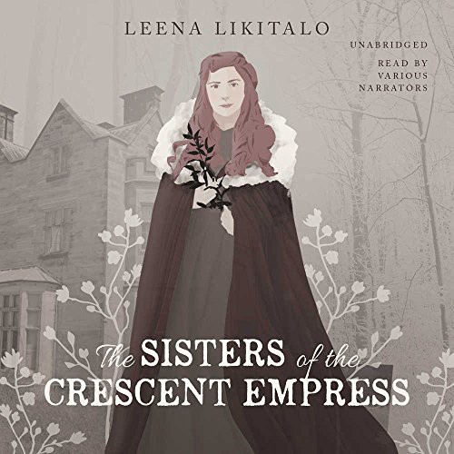 Cover of The Sisters of the Crescent Empress