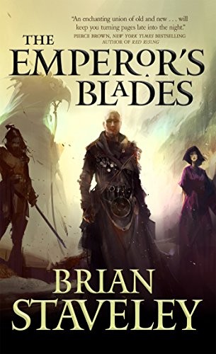 Cover of The Emperor's Blades: Chronicle of the Unhewn Throne, Book I